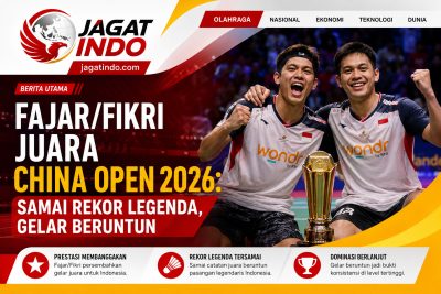 Fajar/Fikri Juara China Open 2026: Samai Rekor Legenda, Gelar Beruntun