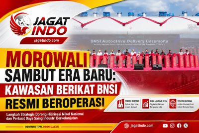 Morowali Sambut Era Baru: Kawasan Berikat BNSI Resmi Beroperasi