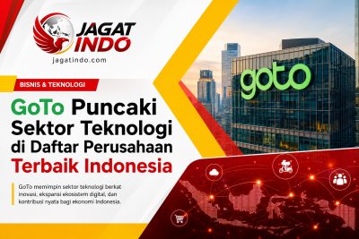 GoTo Puncaki Sektor Teknologi di Daftar Perusahaan Terbaik Indonesia