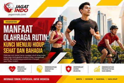 Manfaat Olahraga Rutin: Kunci Menuju Hidup Sehat dan Bahagia