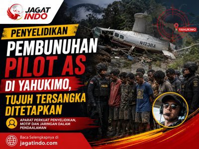 Penyelidikan Pembunuhan Pilot AS di Yahukimo, Tujuh Tersangka Ditetapkan