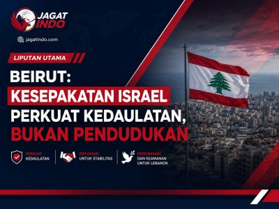 Beirut: Kesepakatan Israel Perkuat Kedaulatan, Bukan Pendudukan