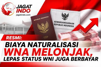 Resmi: Biaya Naturalisasi WNA Melonjak, Lepas Status WNI Juga Berbayar