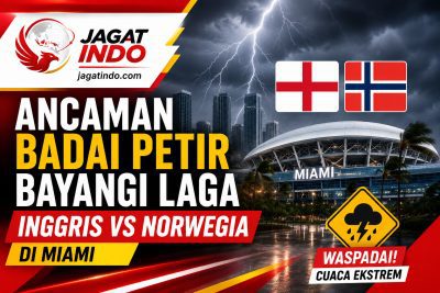 Ancaman Badai Petir Bayangi Laga Inggris vs Norwegia di Miami