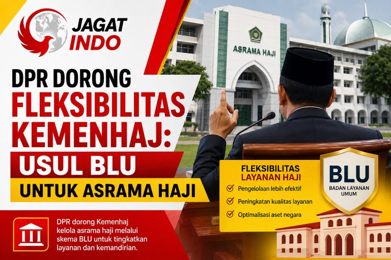 DPR Dorong Fleksibilitas Kemenhaj: Usul BLU untuk Asrama Haji