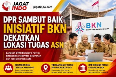 DPR Sambut Baik Inisiatif BKN Dekatkan Lokasi Tugas ASN