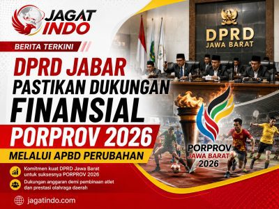 DPRD Jabar Pastikan Dukungan Finansial PORPROV 2026 Melalui APBD Perubahan