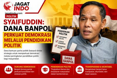 Syaifuddin: Dana Banpol Perkuat Demokrasi Melalui Pendidikan Politik