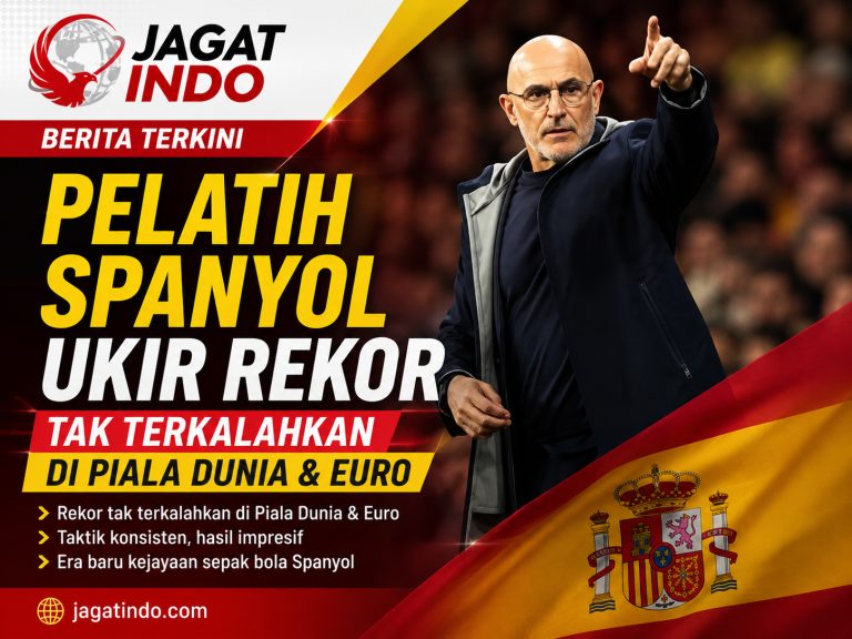 Pelatih Spanyol Ukir Rekor Tak Terkalahkan di Piala Dunia & Euro