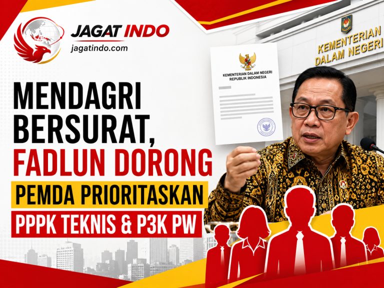 Mendagri Bersurat, Fadlun Dorong Pemda Prioritaskan PPPK Teknis & P3K PW
