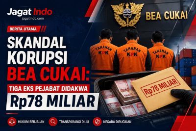 Skandal Korupsi Bea Cukai: Tiga Eks Pejabat Didakwa Rp78 Miliar
