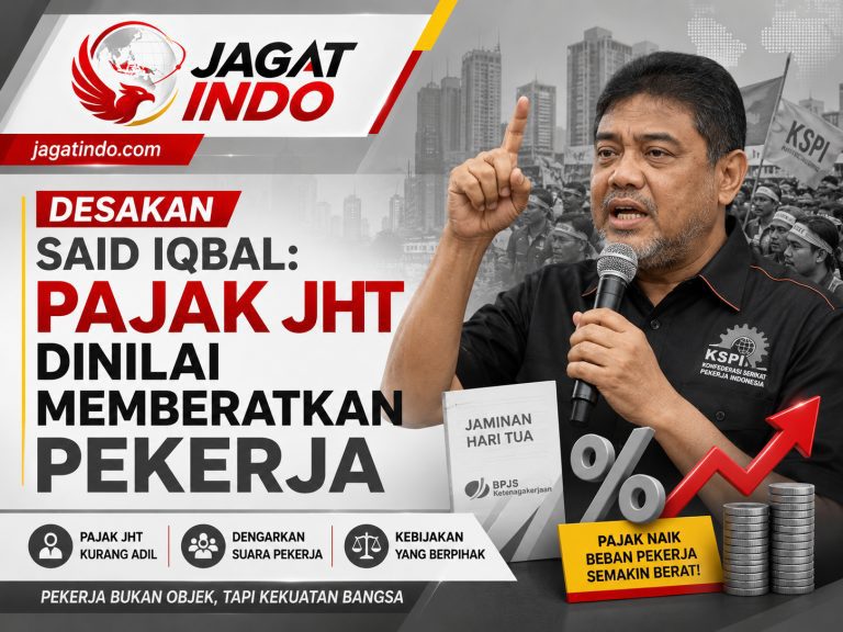 Desakan Said Iqbal: Pajak JHT Dinilai Memberatkan Pekerja