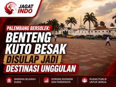 Palembang Bersolek: Benteng Kuto Besak Disulap Jadi Destinasi Unggulan