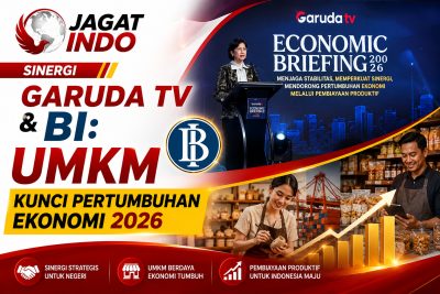 Sinergi Garuda TV & BI: UMKM Kunci Pertumbuhan Ekonomi 2026