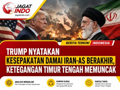 Trump Nyatakan Kesepakatan Damai Iran-AS Berakhir, Ketegangan Timur Tengah Memuncak