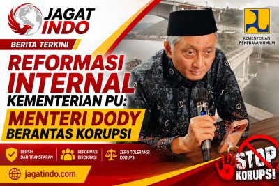 Reformasi Internal Kementerian PU: Menteri Dody Berantas Korupsi