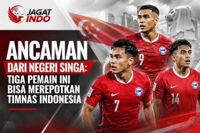 Ancaman dari Negeri Singa: Tiga Pemain Ini Bisa Merepotkan Timnas Indonesia
