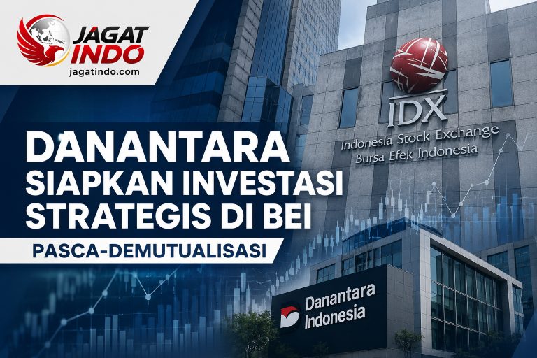 Danantara Siapkan Investasi Strategis di BEI Pasca-Demutualisasi