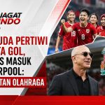 Garuda Pertiwi Pesta Gol, Bezos Masuk Liverpool: Sorotan Olahraga