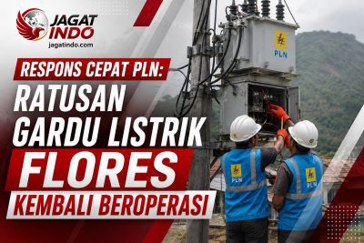 Respons Cepat PLN: Ratusan Gardu Listrik Flores Kembali Beroperasi