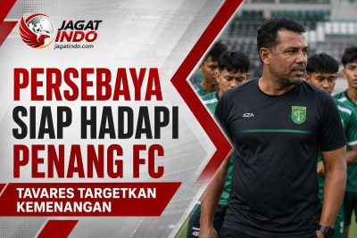 Persebaya Siap Hadapi Penang FC, Tavares Targetkan Kemenangan
