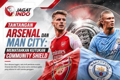 Tantangan Arsenal dan Man City: Mematahkan Kutukan Community Shield