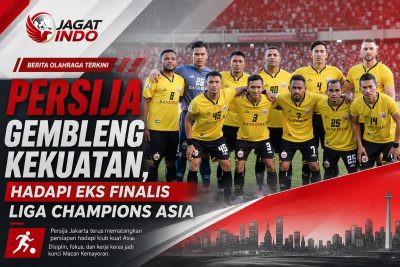 Persija Gembleng Kekuatan, Hadapi Eks Finalis Liga Champions Asia