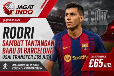 Rodri Sambut Tantangan Baru di Barcelona Usai Transfer £65 Juta