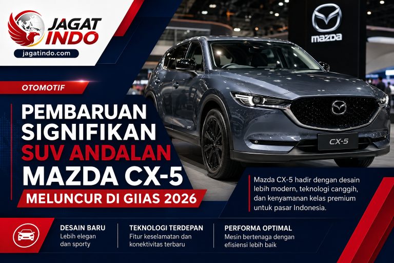Pembaruan Signifikan SUV Andalan Mazda CX-5 Meluncur di GIIAS 2026