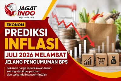 Ekonom Prediksi Inflasi Juli 2026 Melambat Jelang Pengumuman BPS