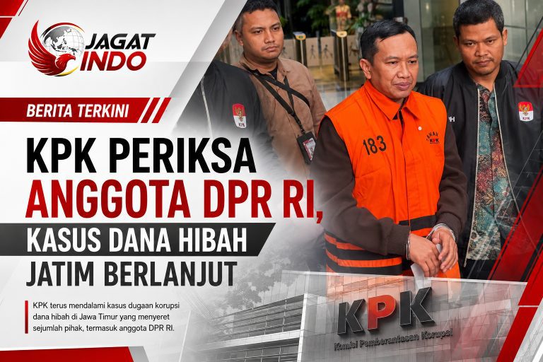 KPK Periksa Anggota DPR RI, Kasus Dana Hibah Jatim Berlanjut
