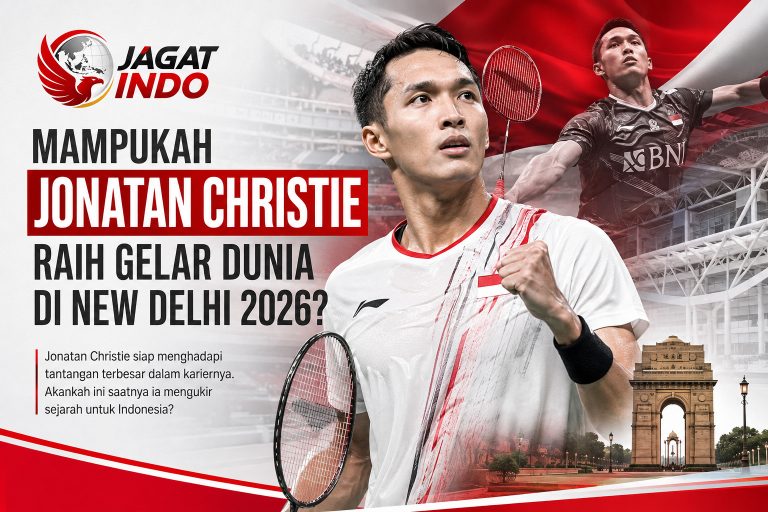 Mampukah Jonatan Christie Raih Gelar Dunia di New Delhi 2026?