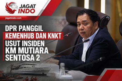 DPR Panggil Kemenhub dan KNKT Usut Insiden KM Mutiara Sentosa 2