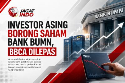 Investor Asing Borong Saham Bank BUMN, BBCA Dilepas