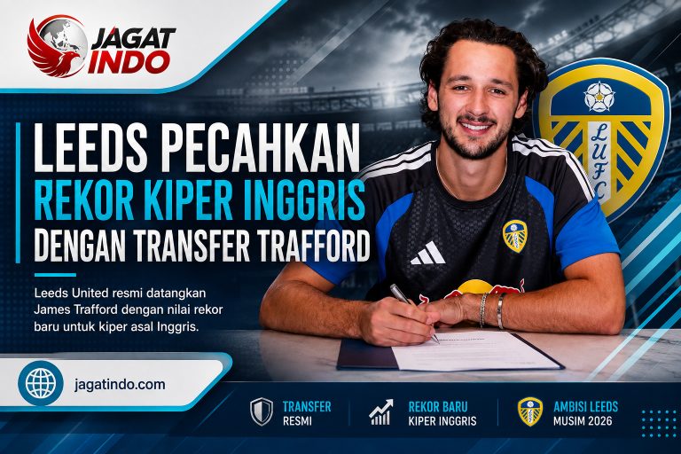 Leeds Pecahkan Rekor Kiper Inggris dengan Transfer Trafford