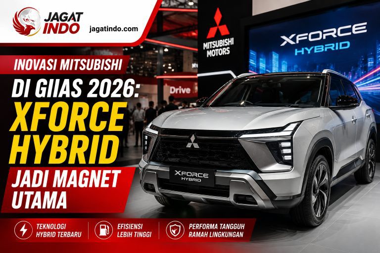 Inovasi Mitsubishi di GIIAS 2026: Xforce Hybrid Jadi Magnet Utama
