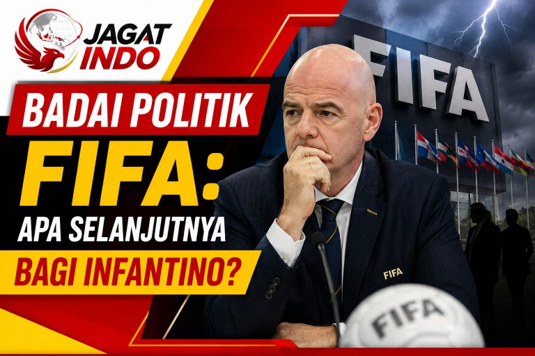 Badai Politik FIFA: Apa Selanjutnya bagi Infantino?