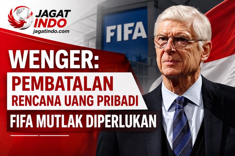 Wenger: Pembatalan Rencana Uang Pribadi FIFA Mutlak Diperlukan