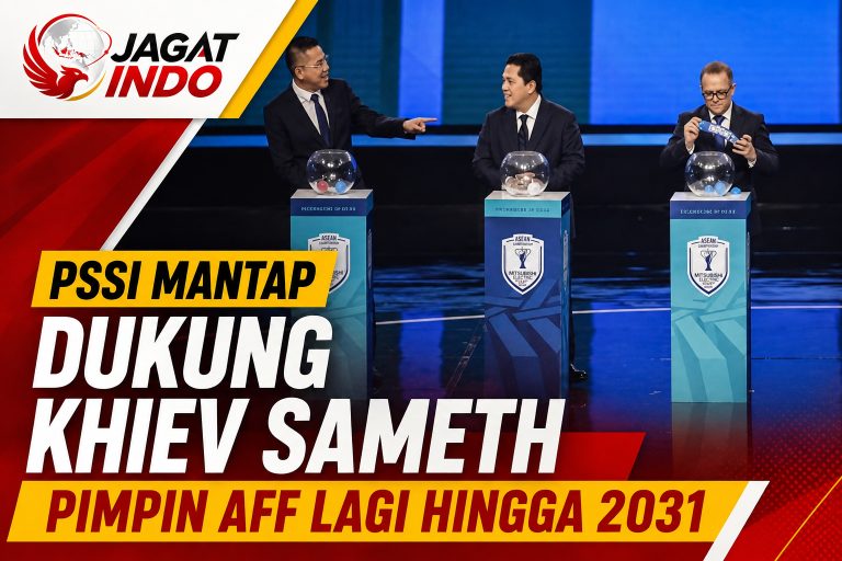 PSSI Mantap Dukung Khiev Sameth Pimpin AFF Lagi Hingga 2031