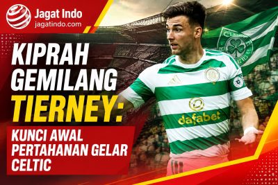 Kiprah Gemilang Tierney: Kunci Awal Pertahanan Gelar Celtic