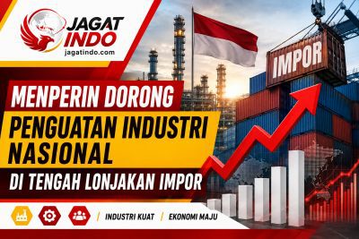 Menperin Dorong Penguatan Industri Nasional di Tengah Lonjakan Impor