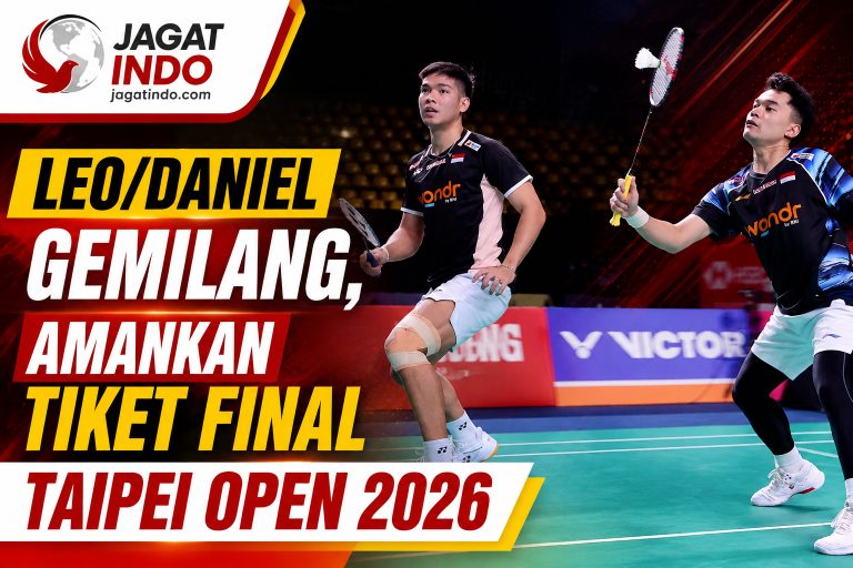 Leo/Daniel Gemilang, Amankan Tiket Final Taipei Open 2026