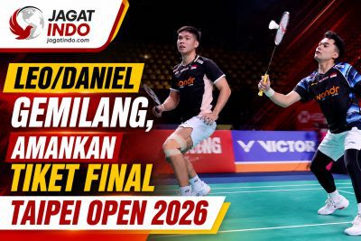 Leo/Daniel Gemilang, Amankan Tiket Final Taipei Open 2026