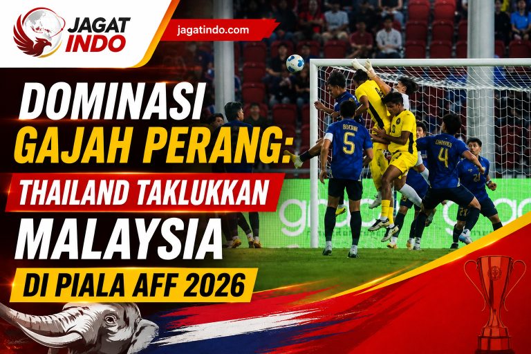 Dominasi Gajah Perang: Thailand Taklukkan Malaysia di Piala AFF 2026