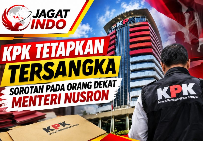 KPK Tetapkan Tersangka, Sorotan pada Orang Dekat Menteri Nusron